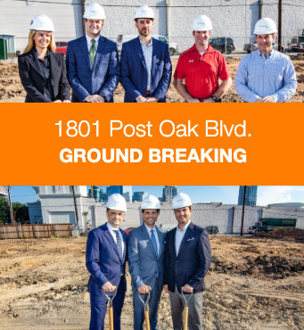 1801 Post Oak Blvd. Ground Breaking